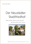 Der Neustädter Stadtfriedhof 'nebst seiner Gottes-Acker-Kirchen bey der Himmelfahrt Christi'