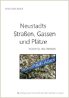 Neustadts Straßen, Gassen und Plätze